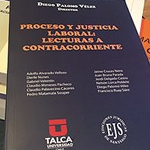 Decano de Derecho U. Talca dirige nueva obra colectiva, que reúne trabajos en el tema de justicia y proceso laboral